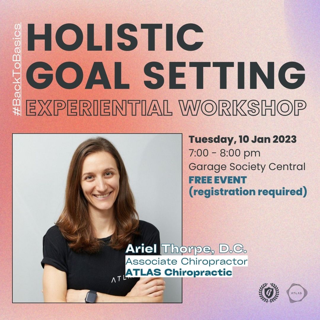 Holistic Goals Setting Workshop with Ariel Thorpe at Garage Academy ATLAS Chiropractic Garage Society