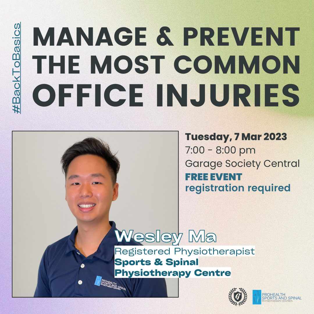 manage and prevent the most common office injuries free physiotherapy assessment hong kong garage society garage academy prohealth sports and spinal physiotherapy centre